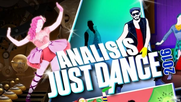 Análisis Just Dance 2016 Review