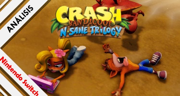 Análisis Crash Bandicoot N. Sane Trilogy