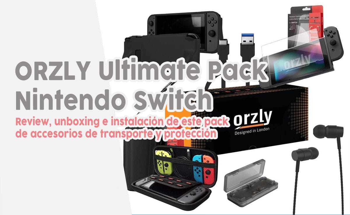 Comparativa review ORZLY Ultimate Pack funda Nintendo Switch