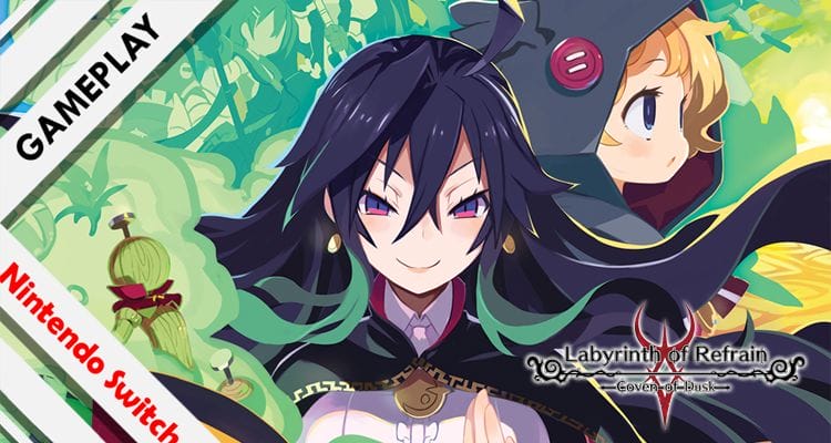Labyrinth of Refrain Coven of Dusk Nintendo Switch Gameplay Primeros Minutos