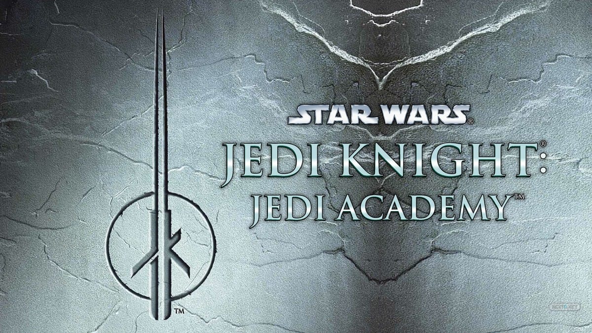 STAR WARS: JEDI KNIGHT: JEDI ACADEMY