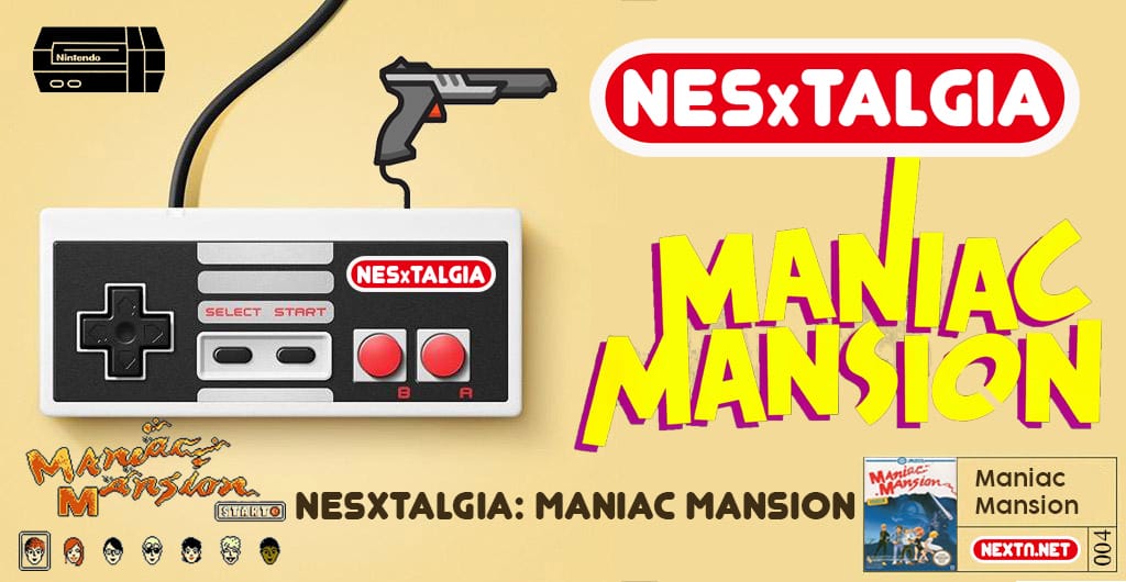 NESxtalgia Maniac Mansion