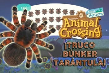Truco Búnker Tarántula Animal Crossin New Horizons