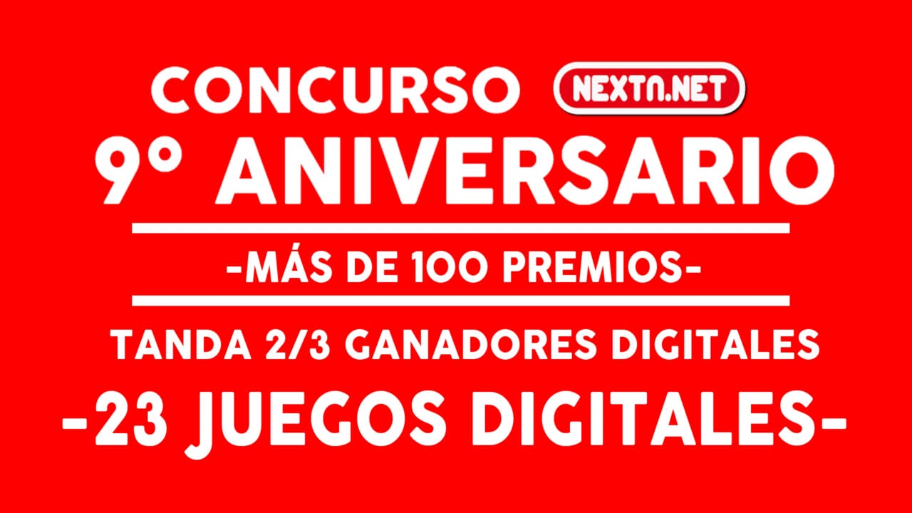 Concurso 9 Aniversario NextN ganadores DIGITALES 2-3