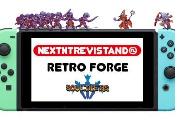 NextNtrevistando Retro Forge Souldiers