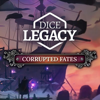 Dice Legacy Destinos Corruptos