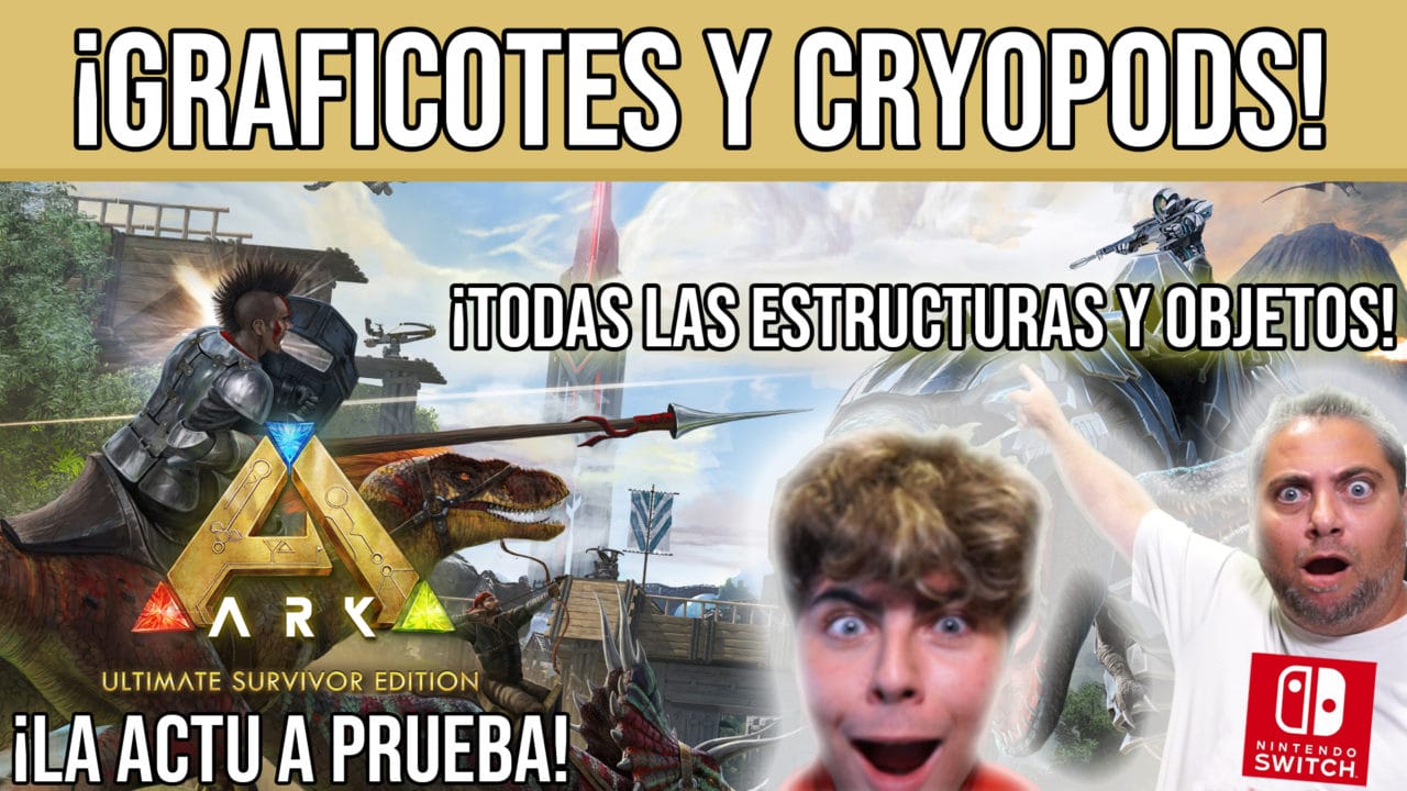 ARK Switch Graficotes y Cryopods