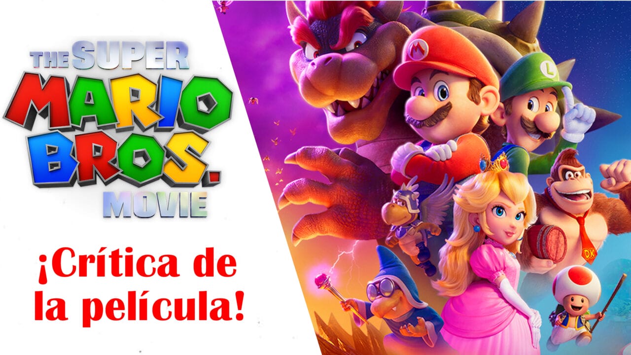 Crítica de Super Mario Bros. La película, el próximo taquillazo familiar