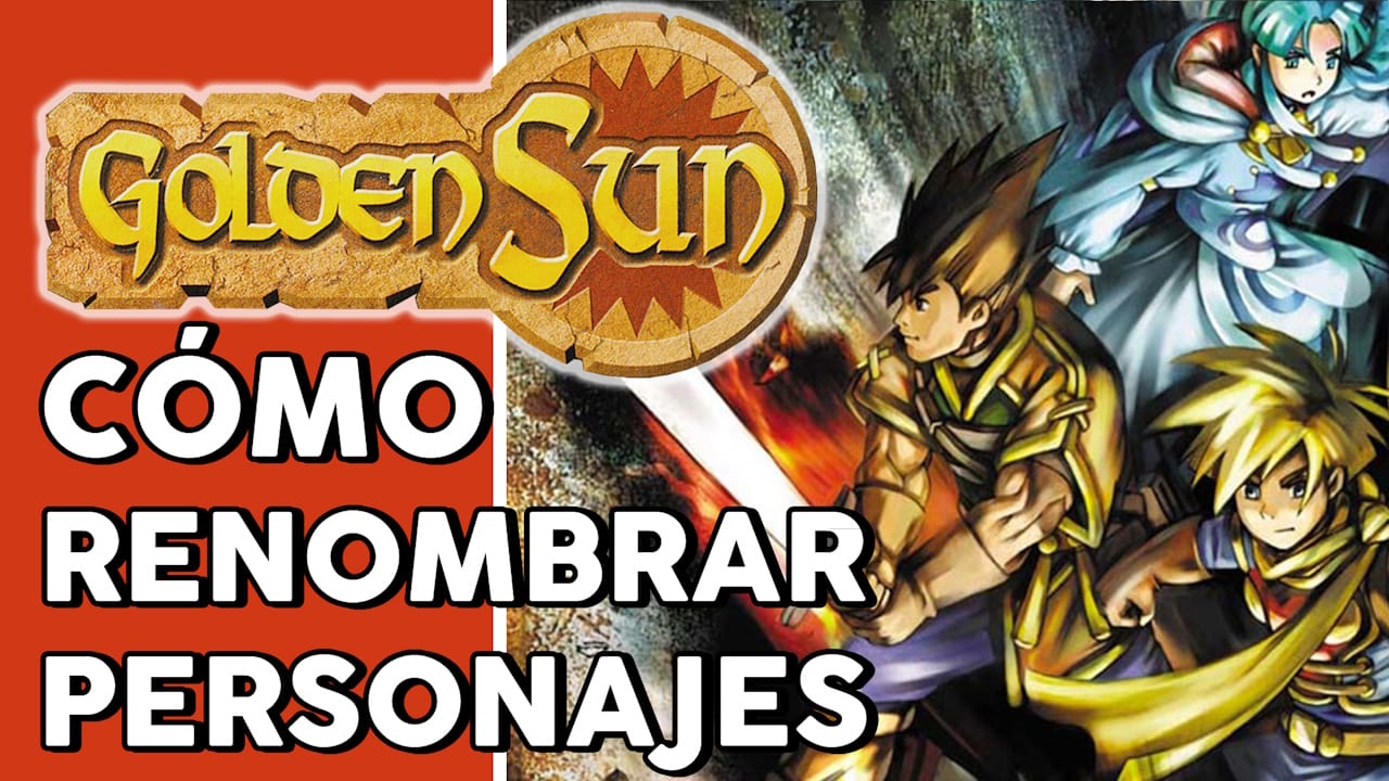 Guía Golden Sun La Edad Perdida Nintendo Switch Online Renombrar Personajes