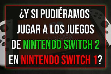 Jugar juegos Nintendo Switch 2 en Nintendo Switch 1 NS2