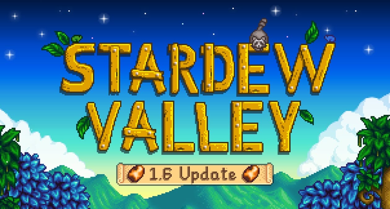 Stardew Valley 1.6: todas las novedades de la nueva versión