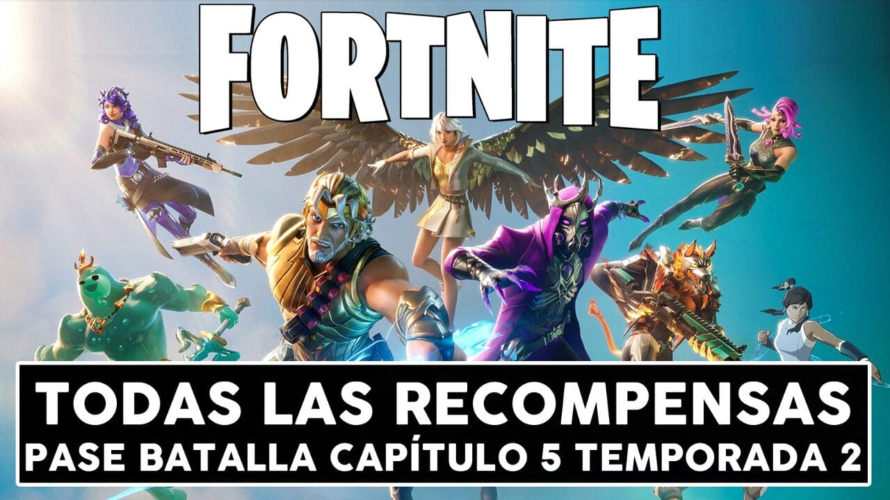Fortnite Todas las recompensas Pase Batalla Capítulo 5 Temporada 2