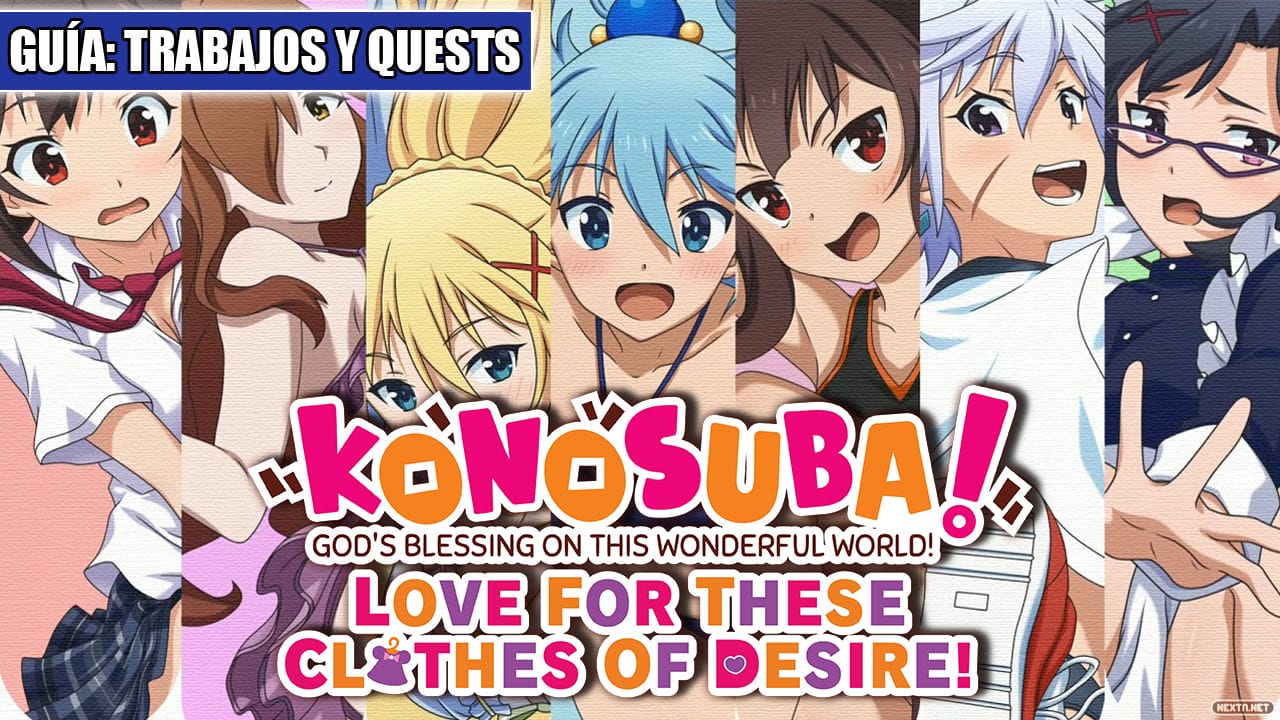 Guía Desbloquear Trabajos Quests Recompensas KONOSUBA God's Blessing on this Wonderful World! Love For These Clothes Of Desire! Nintendo Switch