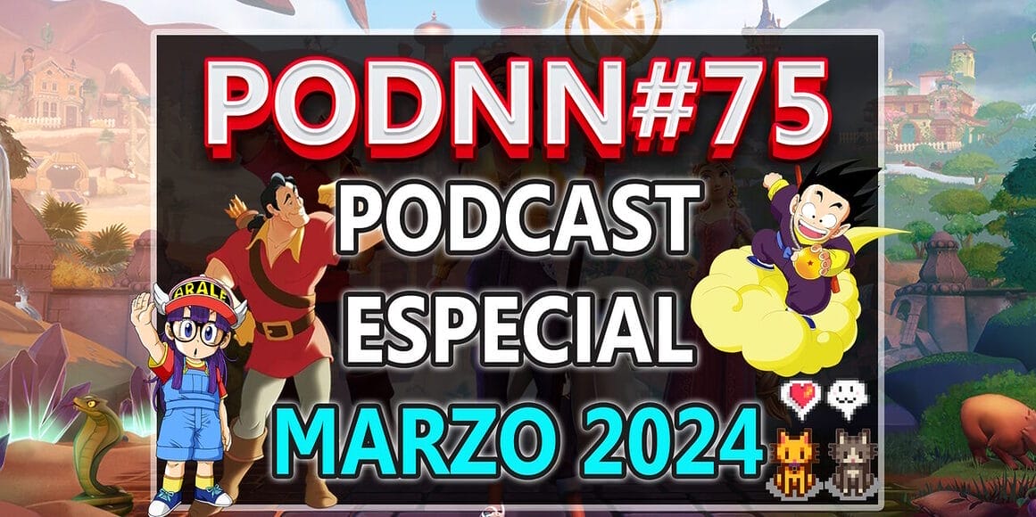PodNN75 podcast Especial marzo 2024