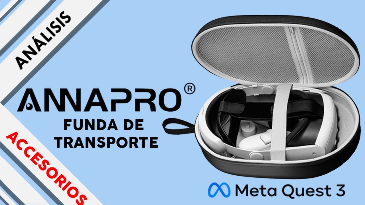 Análisis AnnaPro Meta Quest 3 FUNDA TRANSPORTE