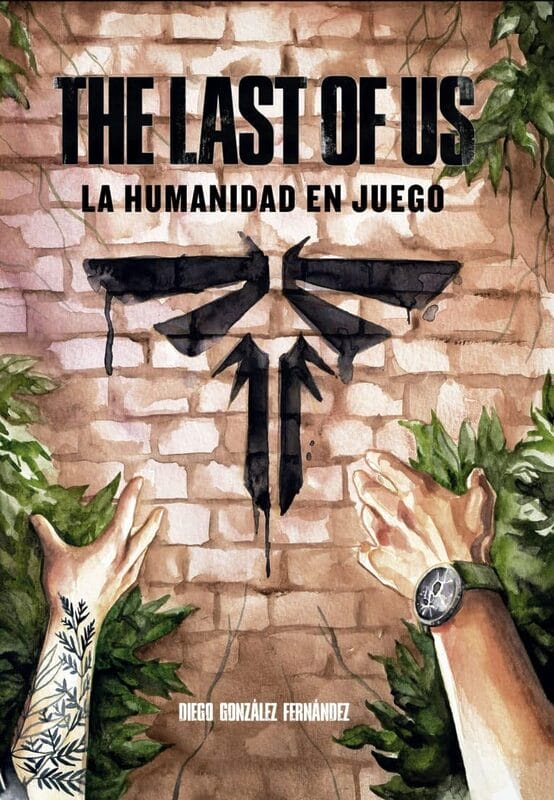 Libro The Last of Us La humanidad en juego