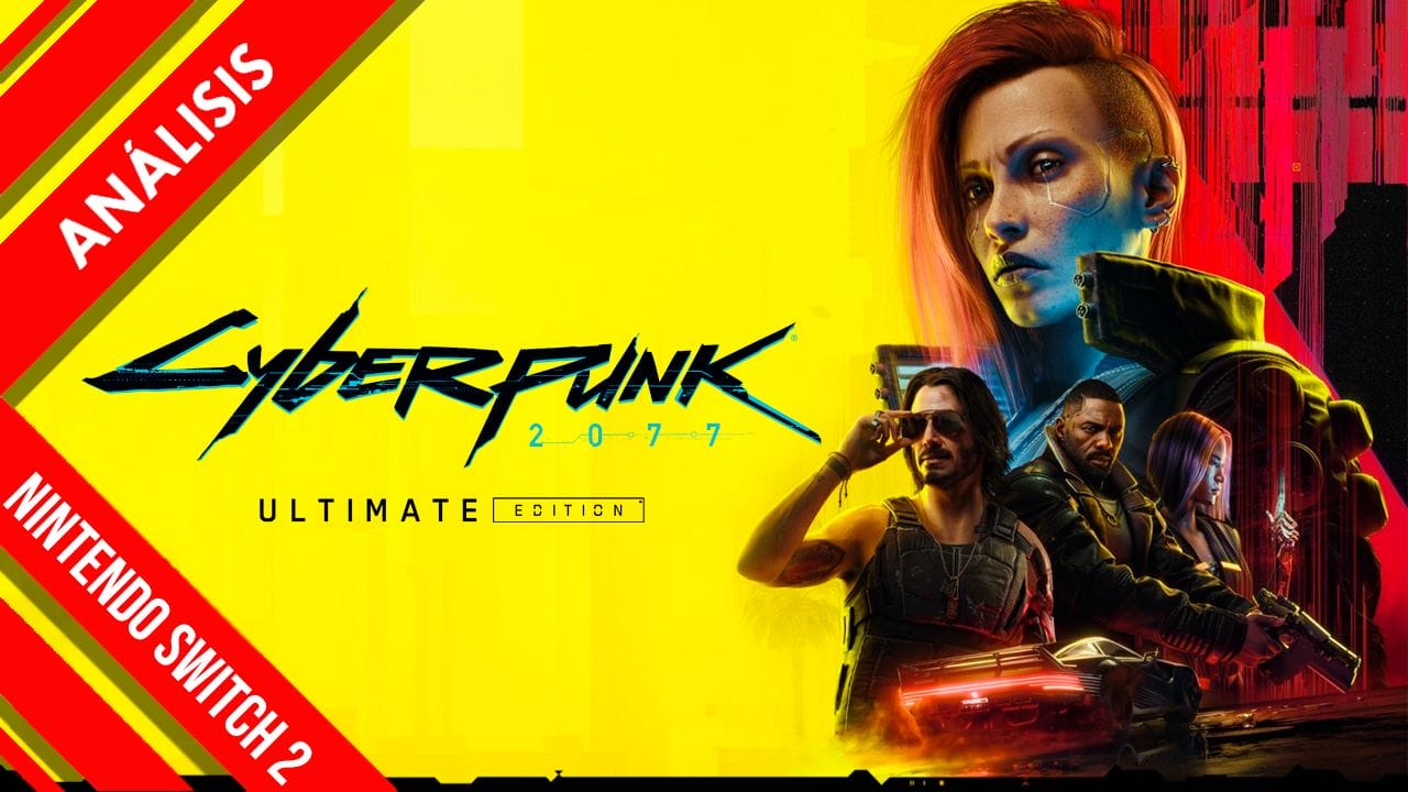 Análisis Cyberpunk 2077 Ultimate Edition Nintendo Switch 2