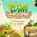 Yoshi and the Mysterious Book Anunciado Nintendo Direct Nintendo Switch 2