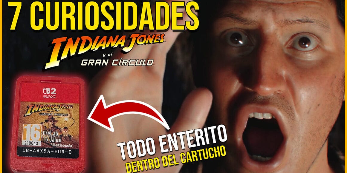 Indiana Jones y el Gran Círculo Nintendo Switch 2